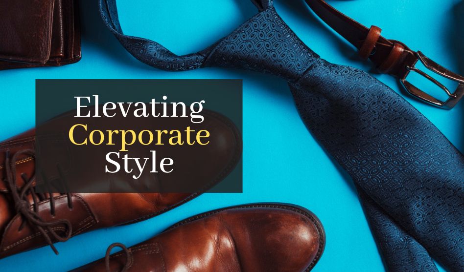 Elevating Corporate Style: Top 5 CustomClothing Essentials for Professionals